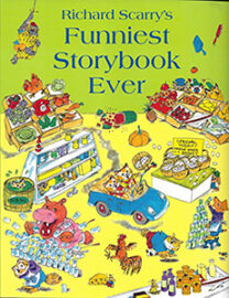 Richard Scarry’s Funniest Storybook Ever