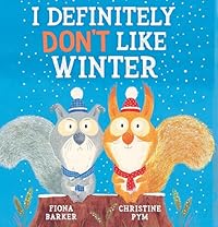 I Definitely Don’t Like Winter (HB)