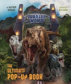 Jurassic World – The Ultimate Pop-Up Book