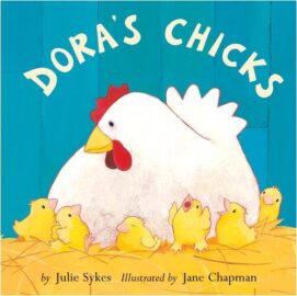 Dora’s Chicks