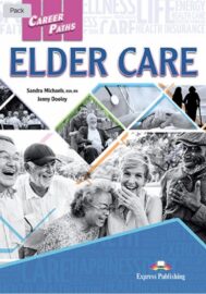 Career Paths: Elder Care – Student’s Book