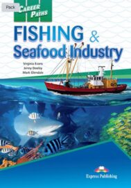 Career Paths: Fishing & Seafood Industry – Student’s Book