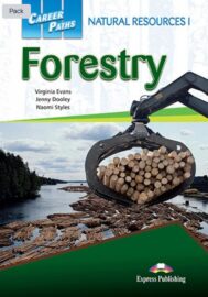 Career Paths: Natural Resources I Forestry – Student’s Book