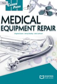 Career Paths: Medical Equipment Repair – Student’s Book