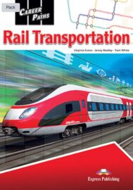 Career Paths: Rail Transportation – Student’s Book