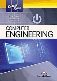 Career Paths: Computer Engineering (2nd Edition) – Student’s Book