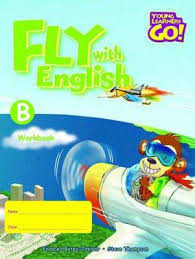 Young Learners Go – Fly With English B Workbook