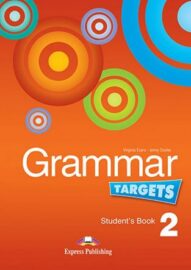Grammar Targets 2 – Student’s Book