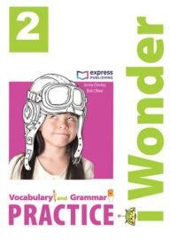 i Wonder 2 – Vocabulary & Grammar Practice