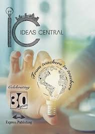Ideas Central Teacher’s Resource Book