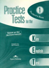 Practice Tests for the KET – Student’s Book +