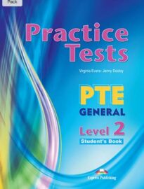 Practice Tests PTE GENERAL Level 2 – Student’s Book +