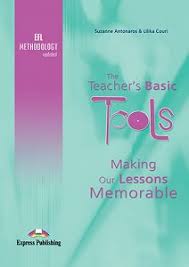 The Teacher’s Basic Tools: Making Our Lessons Memorable