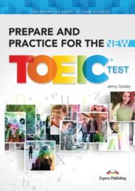 Prepare & Practice for the TOEIC Tests: Student’s Book +