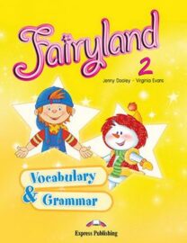 Fairyland 2 – Vocabulary & Grammar