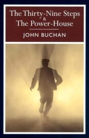 The Thirty-Nine Steps & The Power-House