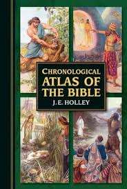 Chronological Atlas of the Bible: In Narrative and Maps
