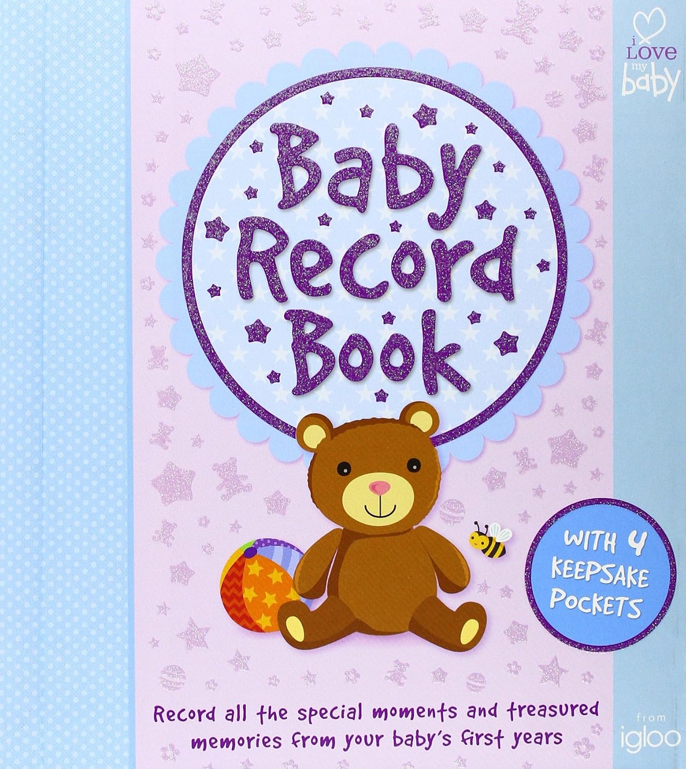 I Love My Baby – Baby Record Book