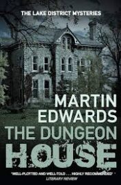 The Dungeon House (The Lake District Cold Case Mysteries series)