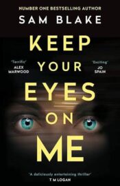 Keep Your Eyes on Me