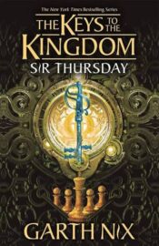 Sir Thursday (The Keys to the Kingdom)