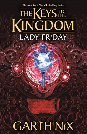 Lady Friday (The Keys to the Kingdom)