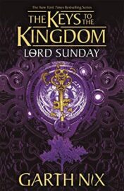 Lord Sunday (The Keys to the Kingdom)