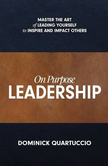 On Purpose Leadership