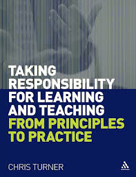 Taking responsibility for learning and teaching