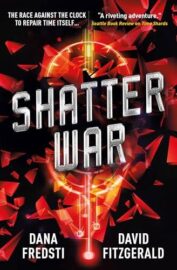 Shatter War (Time Shards series)