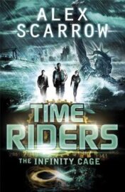 Time Riders 9: The Infinity Cage